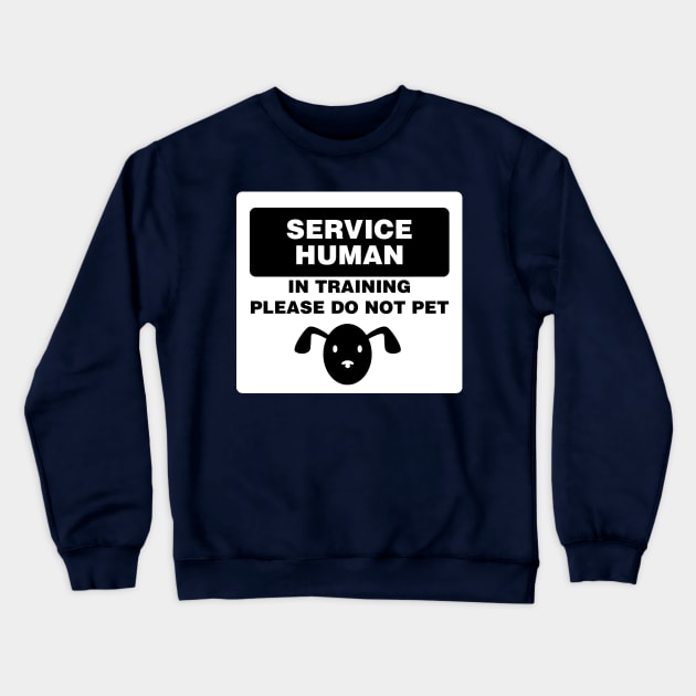 Service Human (dog) Crewneck Sweatshirt by MartianInk